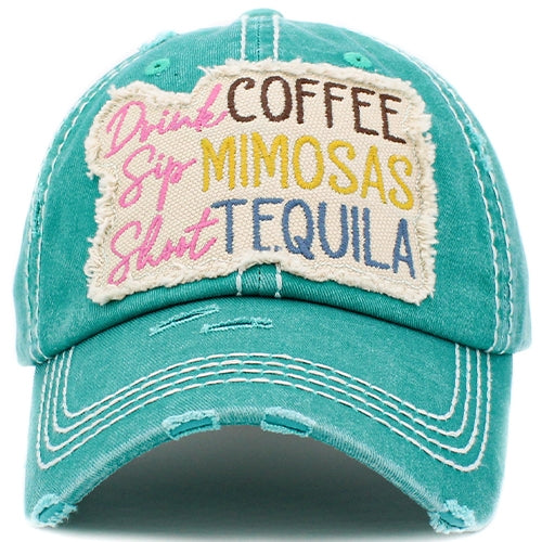 1419 - Drink Coffee Sip Mimosas Shoot Tequila Hat