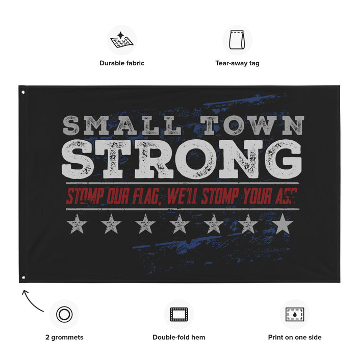 Small Town Strong: Stomp our flag... Wall Flag