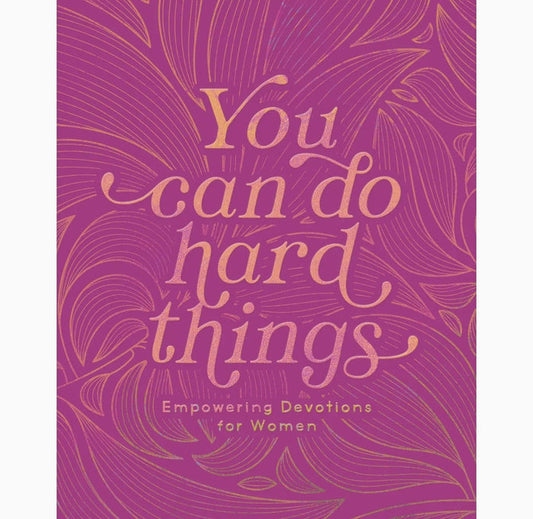 You Can Do Hard Things